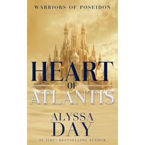 Day, Alyssa Heart of Atlantis: Warriors of Poseidon Day, Alyssa Heart of Atlantis: Warriors of Poseidon