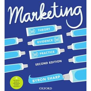 Sharp Marketing: Theory, Evidence, Practice Sharp Marketing: Theory, Evidence, Practice