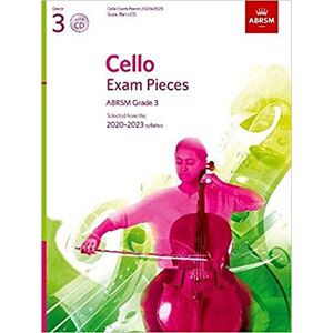 ABRSM Cello Exam Pieces 2020-2023, Grade 3, Score, Part & CD: Selected from the 2020-2023 syllabus ( Exam Pieces) ABRSM Cello Exam Pieces 2020-2023, Grade 3, Score, Part & CD: Selected from the 2020-2023 syllabus ( Exam Pieces)