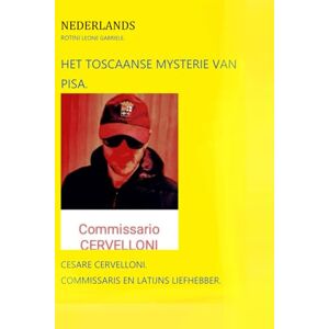 Rotini., Aut. Leone Gabriele. HET TOSCAANSE MYSTERIE VAN PISA. Rotini., Aut. Leone Gabriele. HET TOSCAANSE MYSTERIE VAN PISA.