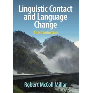 Millar, Robert McColl Linguistic Contact and Language Change: An Introduction Millar, Robert McColl Linguistic Contact and Language Change: An Introduction