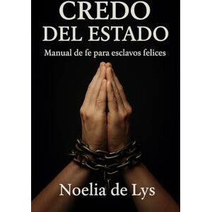 Lys, Noelia de Manual del Servócrata: Cómo amar tus cadenas y morir por ellas con una sonrisa Lys, Noelia de Manual del Servócrata: Cómo amar tus cadenas y morir por ellas con una sonrisa