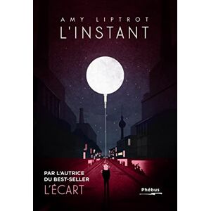 Liptrot, Amy L'instant Liptrot, Amy L'instant
