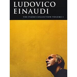 Ludovico Einaudi The Piano Collection Volume 1 Solo Piano Sheet Music Book for Students Teachers and Adult Learners Contemporary Classical Repertoire Anthology for Practice Performance Study Ludovico Einaudi The Piano Collection Volume 1 Solo Piano Sheet Music Book for Students Teachers and Adult Learners Contemporary Classical Repertoire Anthology for Practice Performance Study