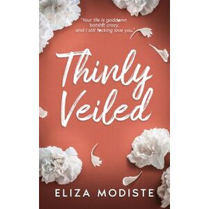 Modiste, Eliza Thinly Veiled Special Edition Discreet Cover (The Veiled Series Special Edition Discreet Covers) Modiste, Eliza Thinly Veiled Special Edition Discreet Cover (The Veiled Series Special Edition Discreet Covers)