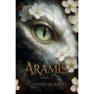 Quartel, Suzanne Aramis: Tome 2 L'origine du mal (La saga Selenis: Dark Romantasy) Quartel, Suzanne Aramis: Tome 2 L'origine du mal (La saga Selenis: Dark Romantasy)