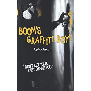 C, Hadley Boom's Graffiti Boy C, Hadley Boom's Graffiti Boy
