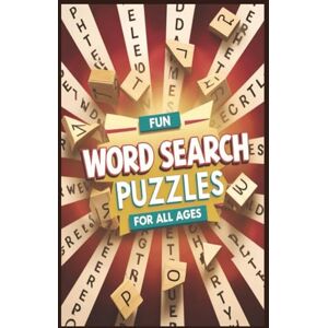 Publishers, SimplySaid Fun Word Search Puzzles For All Ages: Easy Brain Games for Kids, Adults & Seniors 6x9 Inch Easy to Read Print Great for Gifting, Relaxing Evenings & Cozy Indoor Fun Publishers, SimplySaid Fun Word Search Puzzles For All Ages: Easy Brain Games for Kids, Adults & Seniors 6x9 Inch Easy to Read Print Great for Gifting, Relaxing Evenings & Cozy Indoor Fun
