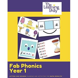 Spiers, Emma Fab Phonics Year 1: Letters and Sounds Phonics Planning and Activities... For Rapid Results! Spiers, Emma Fab Phonics Year 1: Letters and Sounds Phonics Planning and Activities... For Rapid Results!