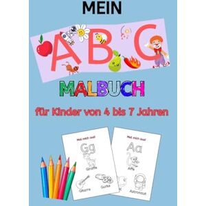 Becker Mein ABC Malbuch: für Kinder von 4 bis 7 Jahren Becker Mein ABC Malbuch: für Kinder von 4 bis 7 Jahren