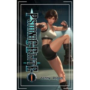 Rogan, Danny Psionic Elite: A Psi-Fantasy Adventure: 1 Rogan, Danny Psionic Elite: A Psi-Fantasy Adventure: 1