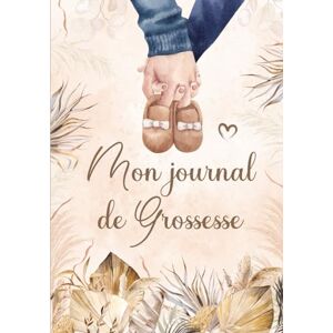 Petit à Petit, Édition Mon journal de grossesse: Livre de grossesse (naissance et première année de bébé) – Cadeau idéal pour future maman – 122 pages en COULEUR Petit à Petit, Édition Mon journal de grossesse: Livre de grossesse (naissance et première année de bébé) – Cadeau idéal pour future maman – 122 pages en COULEUR