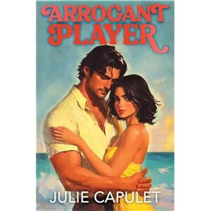 Capulet, Julie Arrogant Player (McCabe Brothers) Capulet, Julie Arrogant Player (McCabe Brothers)
