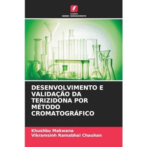 Makwana, Khushbu DESENVOLVIMENTO E VALIDAÇÃO DA TERIZIDONA POR MÉTODO CROMATOGRÁFICO Makwana, Khushbu DESENVOLVIMENTO E VALIDAÇÃO DA TERIZIDONA POR MÉTODO CROMATOGRÁFICO