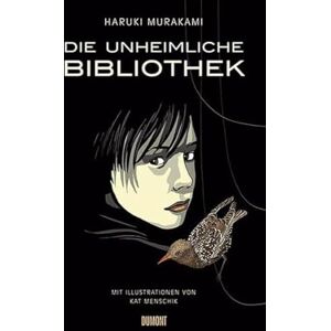 Murakami, Haruki Die unheimliche Bibliothek Murakami, Haruki Die unheimliche Bibliothek
