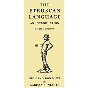 Bonfante, Giuliano The Etruscan Language: An Introduction Bonfante, Giuliano The Etruscan Language: An Introduction