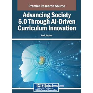 Advancing Society 5.0 Through AI-Driven Curriculum Innovation Advancing Society 5.0 Through AI-Driven Curriculum Innovation