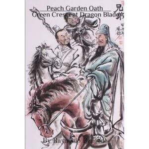 Belmont, Raynoldo Peach Garden Oath: Green Dragon Crescent Blade (Guan Yu) Belmont, Raynoldo Peach Garden Oath: Green Dragon Crescent Blade (Guan Yu)