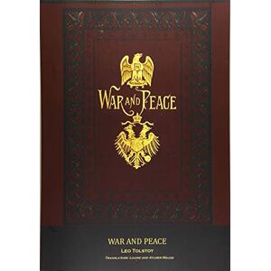 Tolstoy, Leo War and Peace Louise and Aylmer Maude Tolstoy, Leo War and Peace Louise and Aylmer Maude