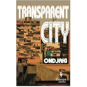 Ondjaki Transparent City Ondjaki Transparent City