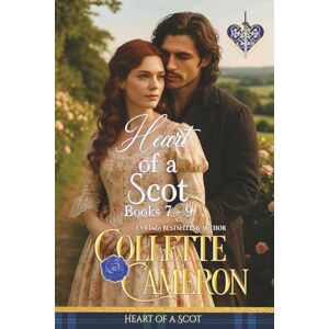 Cameron, Collette Heart of a Scot, Books 7-9 Cameron, Collette Heart of a Scot, Books 7-9