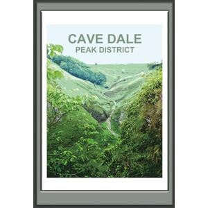 B's Books Cave Dale Peak District Notebook: Notebook, Journal, Gift Book ( British Places and Landscapes ) B's Books Cave Dale Peak District Notebook: Notebook, Journal, Gift Book ( British Places and Landscapes )