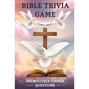 Widkins, Mary Bible Trivia Game: 350 Multiple-Choice Questions and Answers to Test Your Scripture Knowledge in an Easy-to-Read Large-Print Quiz Book for Family Bible Study. (Trivia and Entertainment Books) Widkins, Mary Bible Trivia Game: 350 Multiple-Choice Questions and Answers to Test Your Scripture Knowledge in an Easy-to-Read Large-Print Quiz Book for Family Bible Study. (Trivia and Entertainment Books)