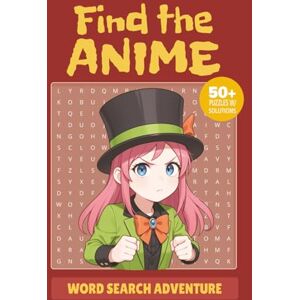 Word Searches, JT's Find the Anime: Word Search Adventure Word Searches, JT's Find the Anime: Word Search Adventure