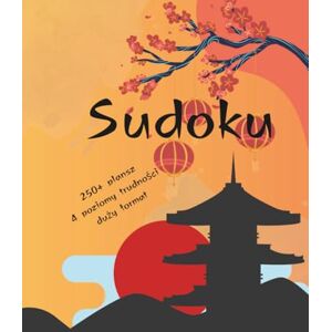 Hustler, Life Sudoku: dla młodzieży, dorosłych i seniorów: 250+ plansz Sudoku z rozwiązaniami; 4 poziomy trudności, duży format Hustler, Life Sudoku: dla młodzieży, dorosłych i seniorów: 250+ plansz Sudoku z rozwiązaniami; 4 poziomy trudności, duży format