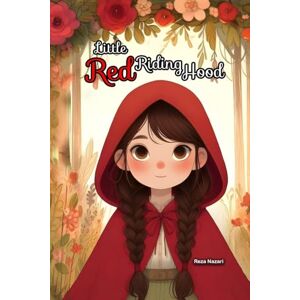 Nazari, Reza Little Red Riding Hood Nazari, Reza Little Red Riding Hood