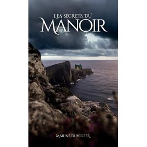 DUVILLIER, Marine LES SECRETS DU MANOIR. DUVILLIER, Marine LES SECRETS DU MANOIR.