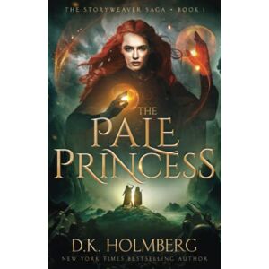 Tura The Pale Princess: 1 (The Storyweaver Saga) Tura The Pale Princess: 1 (The Storyweaver Saga)