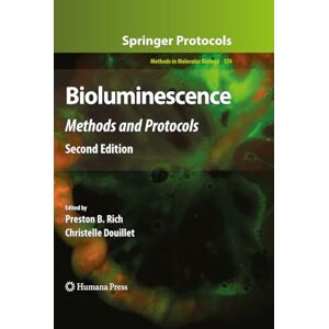 Humana Bioluminescence: Methods and Protocols (Methods in Molecular Biology Book 574) Humana Bioluminescence: Methods and Protocols (Methods in Molecular Biology Book 574)