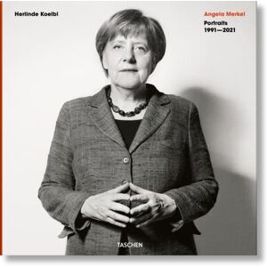 Koelbl, Herlinde Herlinde Koelbl. Angela Merkel. Portraits 1991–2021 Koelbl, Herlinde Herlinde Koelbl. Angela Merkel. Portraits 1991–2021