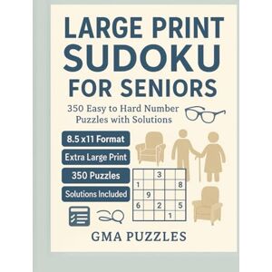 Ahouagi, Gustavo Sudoku for Seniors Hardcover: 350 Easy to Hard Number Puzzles with Solutions. Premium Hardcover 8.5x11 Sudoku Puzzle Book Ahouagi, Gustavo Sudoku for Seniors Hardcover: 350 Easy to Hard Number Puzzles with Solutions. Premium Hardcover 8.5x11 Sudoku Puzzle Book