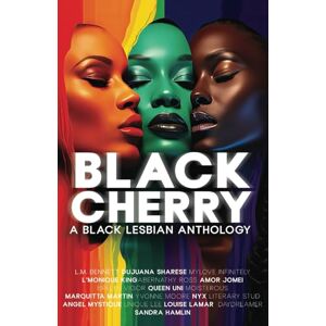 Bennett, L.M. Black Cherry: A Black Lesbian Anthology Bennett, L.M. Black Cherry: A Black Lesbian Anthology