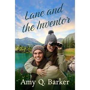 Barker Lane and the Inventor: Small town, second chance, sweet and steamy romance (A Better Man) Barker Lane and the Inventor: Small town, second chance, sweet and steamy romance (A Better Man)