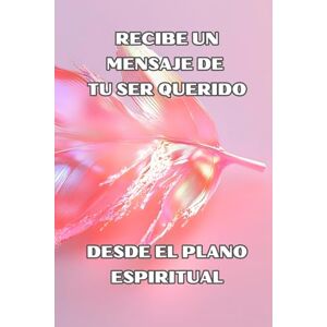 García, José Luis RECIBE UN MENSAJE DE TU SER QUERIDO DESDE EL PLANO ESPIRITUAL García, José Luis RECIBE UN MENSAJE DE TU SER QUERIDO DESDE EL PLANO ESPIRITUAL