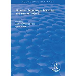 Albania's Economy in Transition and Turmoil 1990-97 (Routledge Revivals) Albania's Economy in Transition and Turmoil 1990-97 (Routledge Revivals)