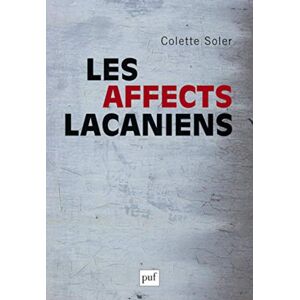 Soler, Colette Les affects lacaniens Soler, Colette Les affects lacaniens
