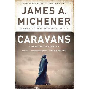 Michener, James A. Caravans: A Novel of Afghanistan Michener, James A. Caravans: A Novel of Afghanistan
