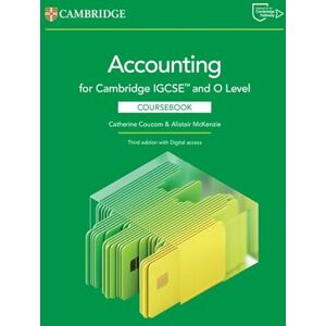 Coucom, Catherine Cambridge IGCSE™ and O Level Accounting Coursebook with Digital Access (2 Years) (Cambridge International IGCSE) Coucom, Catherine Cambridge IGCSE™ and O Level Accounting Coursebook with Digital Access (2 Years) (Cambridge International IGCSE)