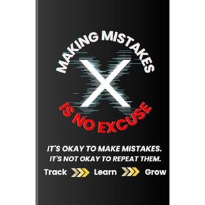 SIVA GANESH, MUGADA The Mistake Resolution Journal: A Guided Workbook for Pinpointing Errors, Analyzing Root Causes, and Transforming Missteps into Lasting Growth – for ... Seeking Personal & Professional Success. SIVA GANESH, MUGADA The Mistake Resolution Journal: A Guided Workbook for Pinpointing Errors, Analyzing Root Causes, and Transforming Missteps into Lasting Growth – for ... Seeking Personal & Professional Success.