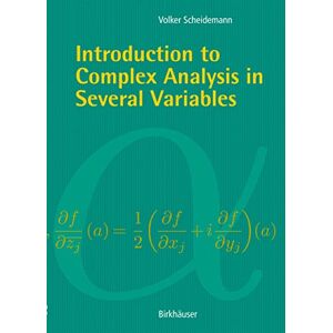 Scheidemann, Volker Introduction to Complex Analysis in Several Variables Scheidemann, Volker Introduction to Complex Analysis in Several Variables