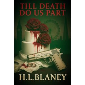 Blaney, H L Till Death Do Us Part Blaney, H L Till Death Do Us Part