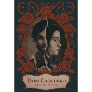 de Assis, Machado Dom Casmurro (The Realist Trilogy) de Assis, Machado Dom Casmurro (The Realist Trilogy)