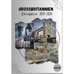 PACHECO, MARY GROSSBRITANNIEN-REISEFÜHRER 2025-2026: Wo zeitloses Erbe auf modernes Abenteuer trifft PACHECO, MARY GROSSBRITANNIEN-REISEFÜHRER 2025-2026: Wo zeitloses Erbe auf modernes Abenteuer trifft