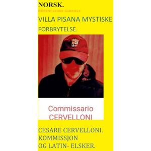 Rotini., Aut. Leone Gabriele. VILLA PISANA MYSTISKE FORBRYTELSE. Rotini., Aut. Leone Gabriele. VILLA PISANA MYSTISKE FORBRYTELSE.
