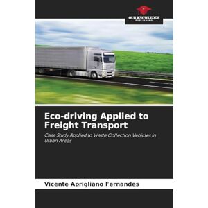 Fernandes Eco-driving Applied to Freight Transport: Case Study Applied to Waste Collection Vehicles in Urban Areas Fernandes Eco-driving Applied to Freight Transport: Case Study Applied to Waste Collection Vehicles in Urban Areas