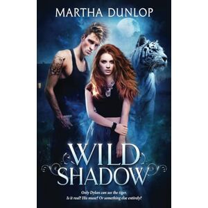 Dunlop Wild Shadow: Only Dylan can see the tiger. Is it real? His muse? Or something else entirely? Dunlop Wild Shadow: Only Dylan can see the tiger. Is it real? His muse? Or something else entirely?